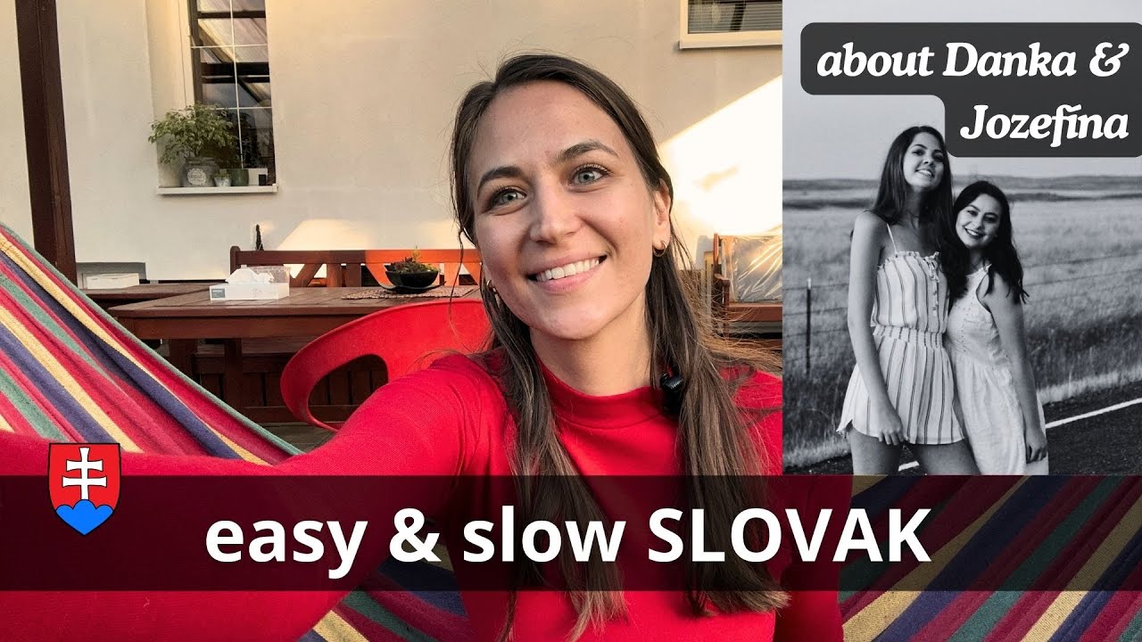 Comprehensible Input Slovak│Beginners │About Danka & Jozef&iacute;na