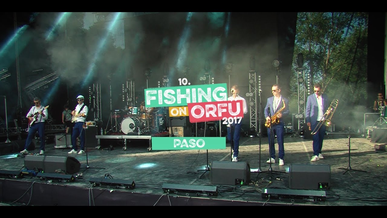 PASO - Fishing on Orfű 2017 (Teljes koncert)