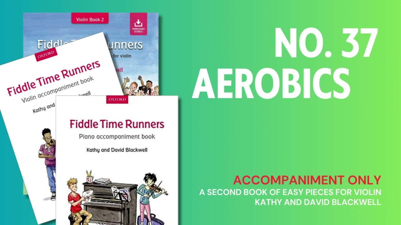No. 37 Aerobics [Accompaniment] from Fiddle Time Runners