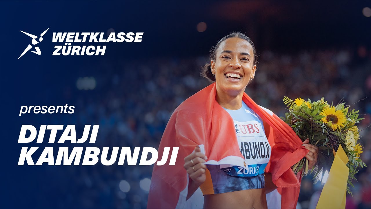 Ditaji Kambundji X Weltklasse Zürich