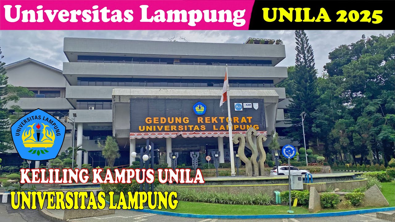 Keliling Kampus Universitas Lampung (UNILA) Terbaru 2025 || Campus Tour