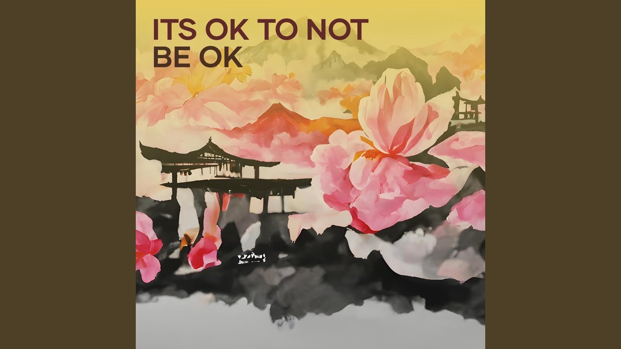 its ok to not be ok