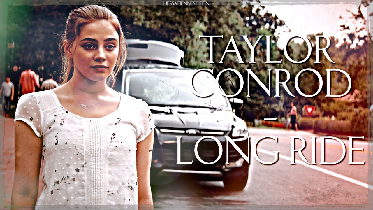 {After Everything} Taylor Conrod - Long Ride [HD Music Video with Lyrics]