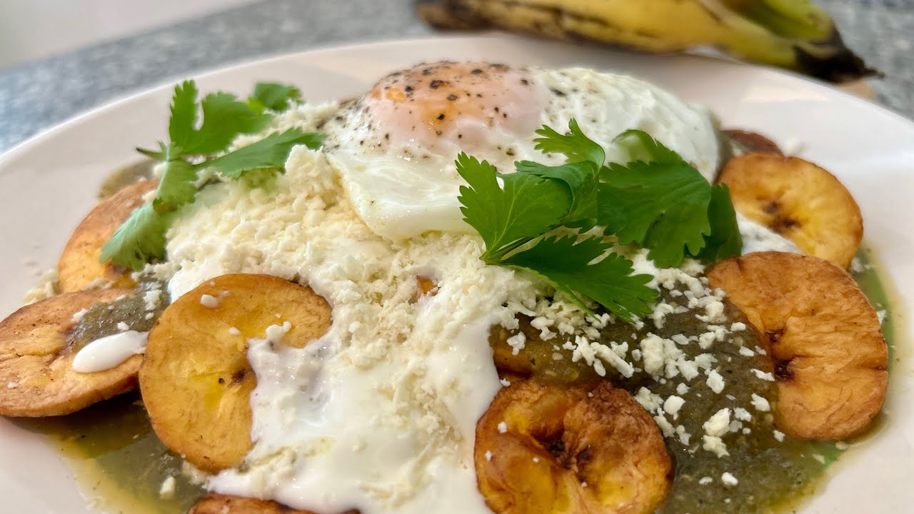 TIENES QUE PROBARLOS, CHILAQUILES DE PLÁTANO MACHO!