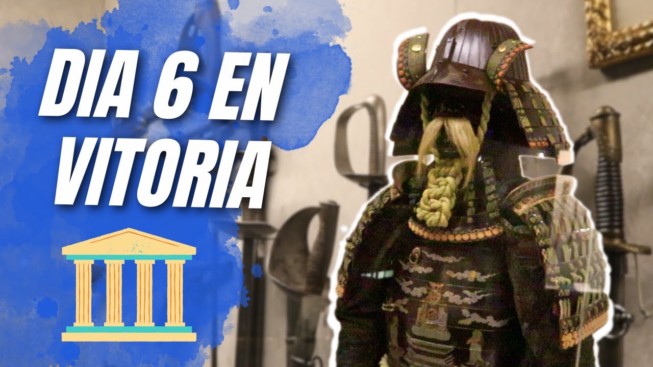 &iquest;C&Oacute;MO ES un MUSEO de ARMER&Iacute;A? 🛡️ | D&iacute;a 6 en Vitoria - VLOG