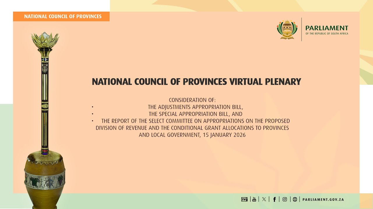 National Council Of Provinces Virtual Plenary, 15 January 2026