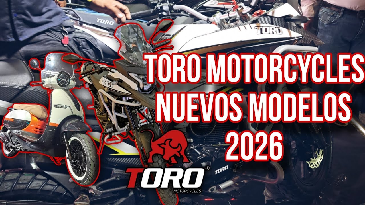 Motos Venezuela Toro Motorcycles Nuevos modelos 2026
