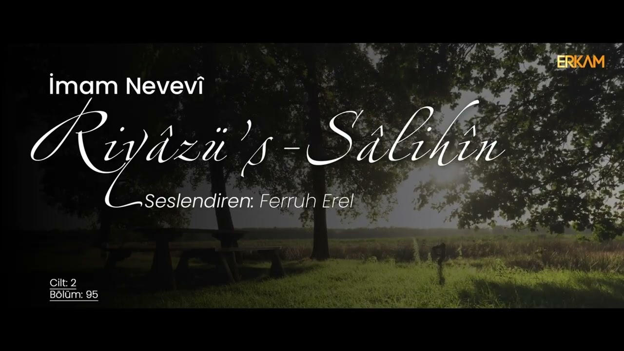 Riyâzü’s-Sâlihîn | Alimlere Saygı