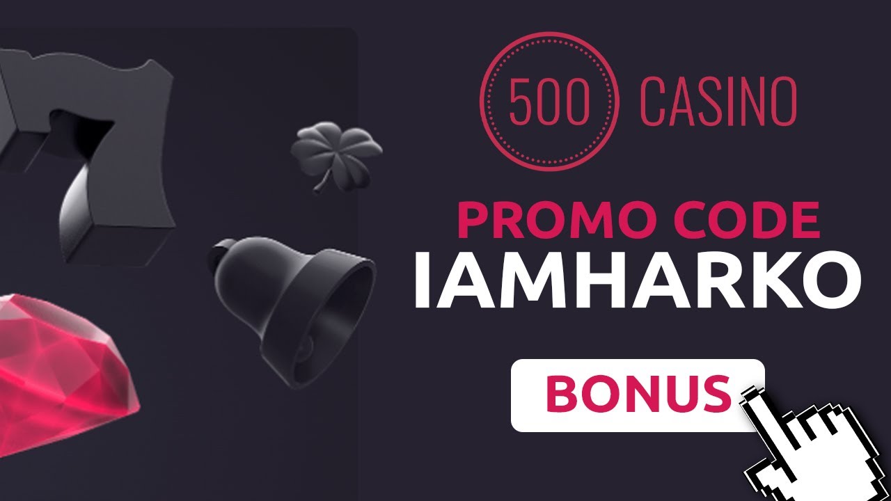 500 Casino Promo Code 2024 | 10$ 500 Casino Promo Code [Free Money & Cases]