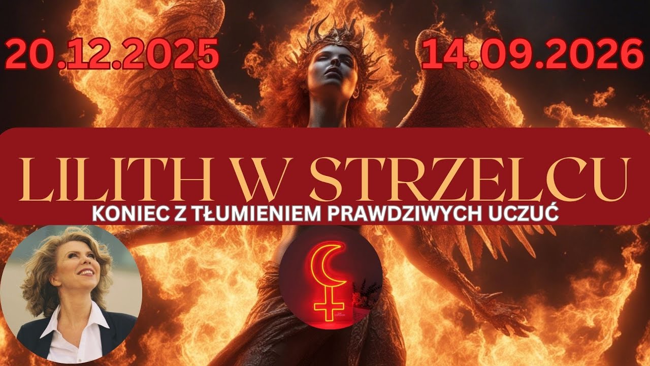 LILITH W STRZELCU🌟20.12.25 -14.09.26 —Kim jest, co oznacza, dlaczego jest ważna dla nas wszystkich?
