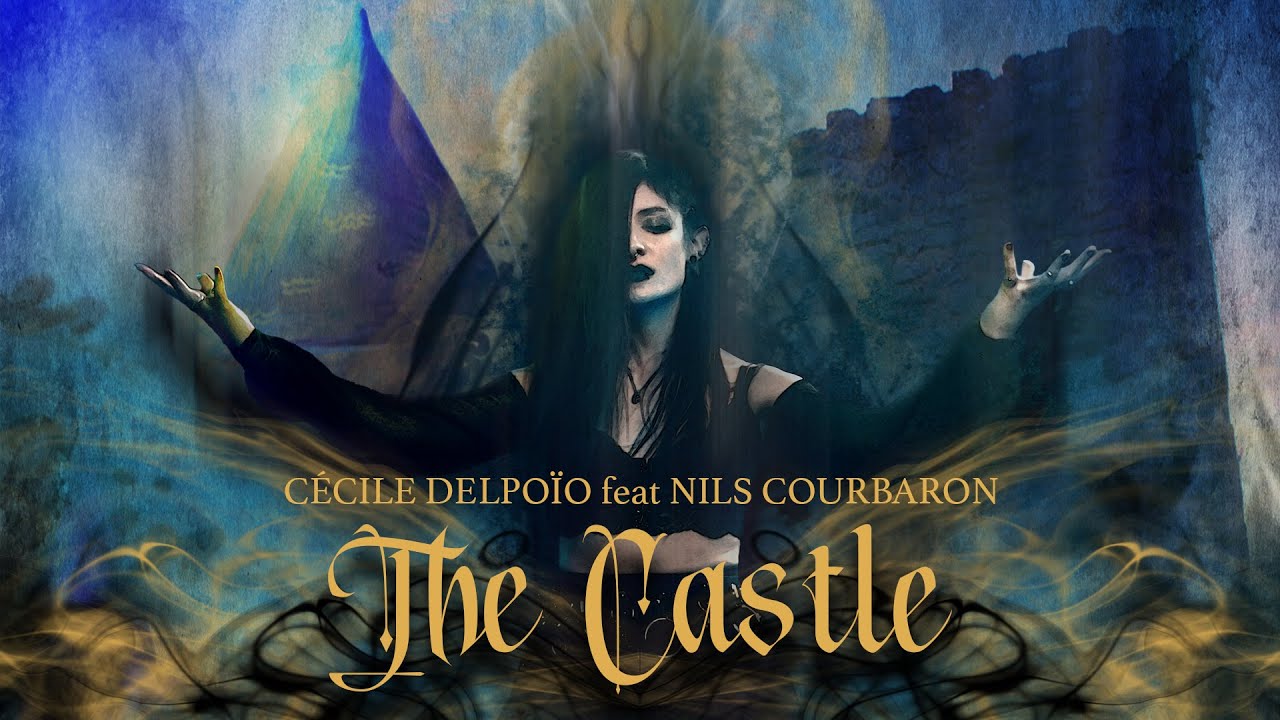 C&eacute;cile Delpo&iuml;o - The Castle - Videoclip (feat. Nils Courbaron)