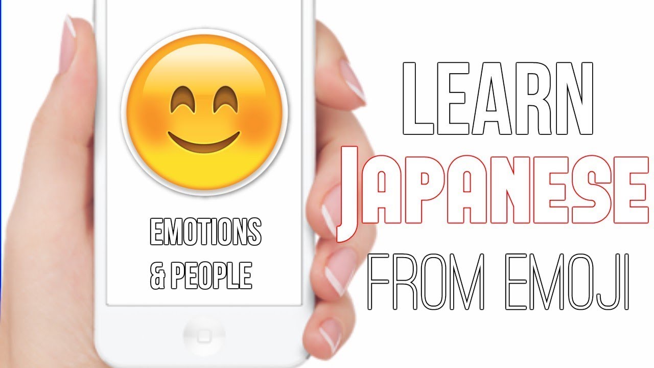 Learn Japanese From Emoji📱Emotion😁 & People🙋