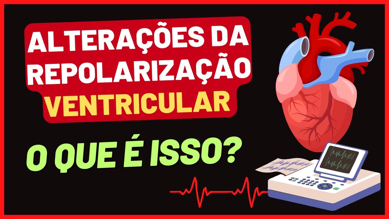 ⛑️ ALTERAÇÕES DA REPOLARIZAÇÃO VENTRICULAR NO ELETROCARDIOGRAMA (ECG) | PARA LEIGOS