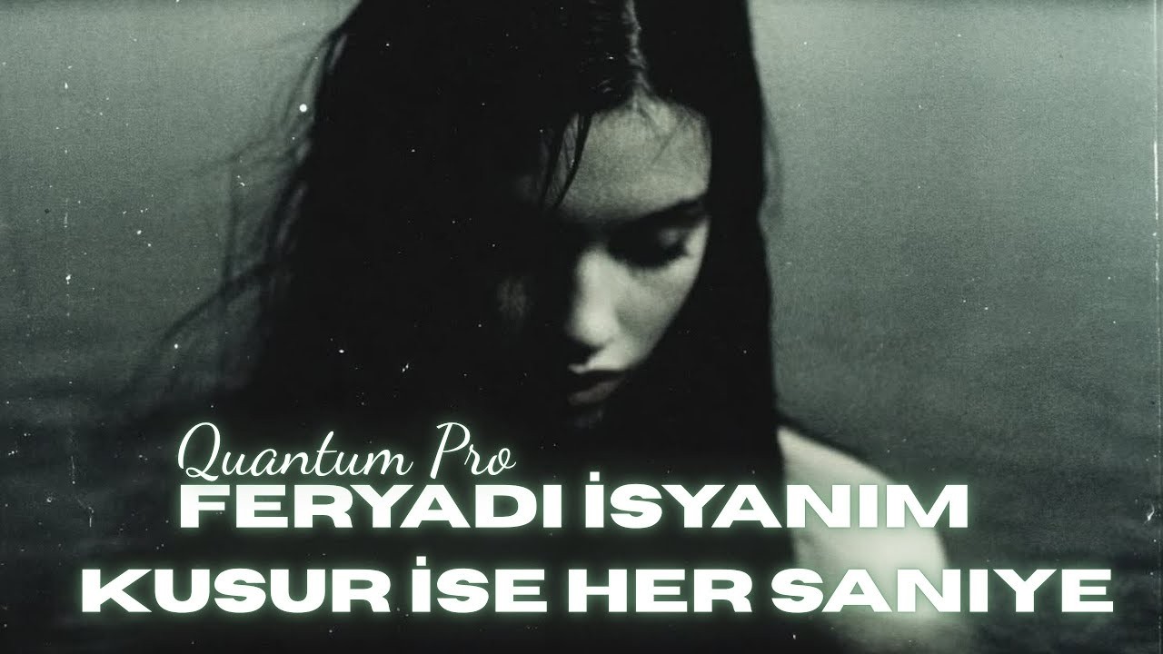 Kusur İse Her Saniye - Cover Remix / Feryadı İsyanım (Prod. Quantum Pro)
