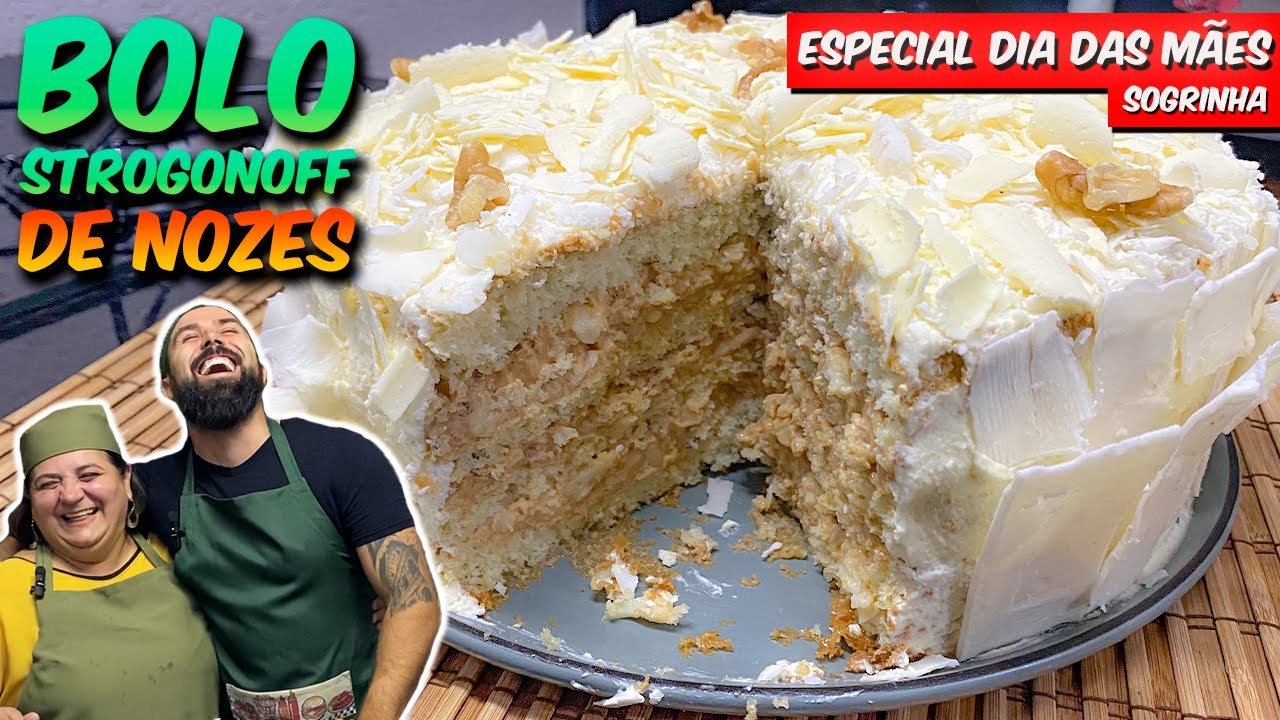 BOLO STROGONOFF DE NOZES - ESPECIAL DIA DAS MÃES