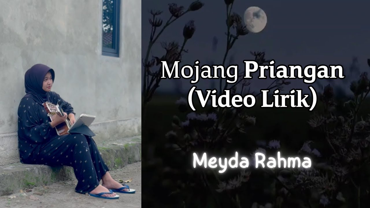 Meyda Rahma - Mojang Priangan (Video Lirik) | Diraksukan kabaya, Nambihan cahayana