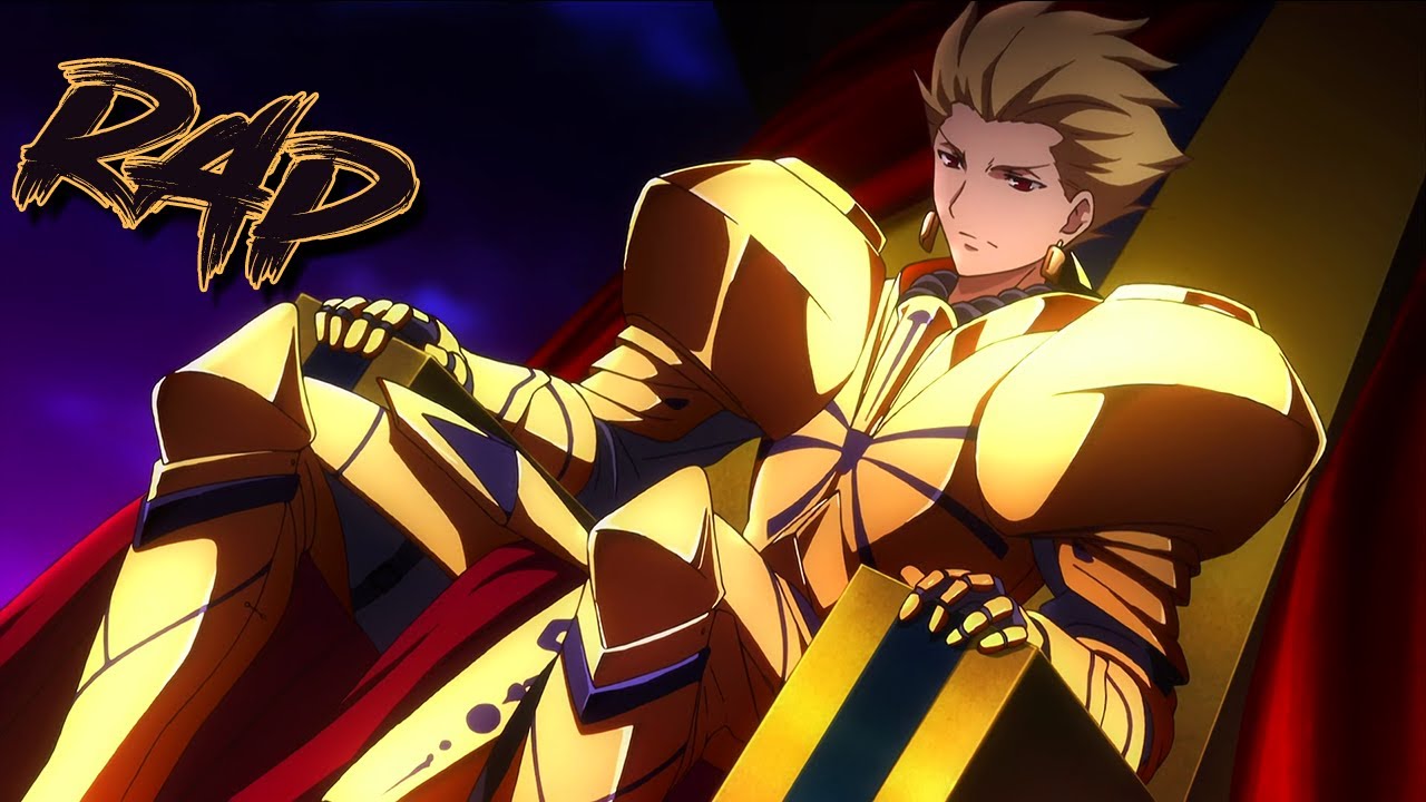 Gilgamesh Rap - Want It All - GhostChildX (Fate/Stay Night)