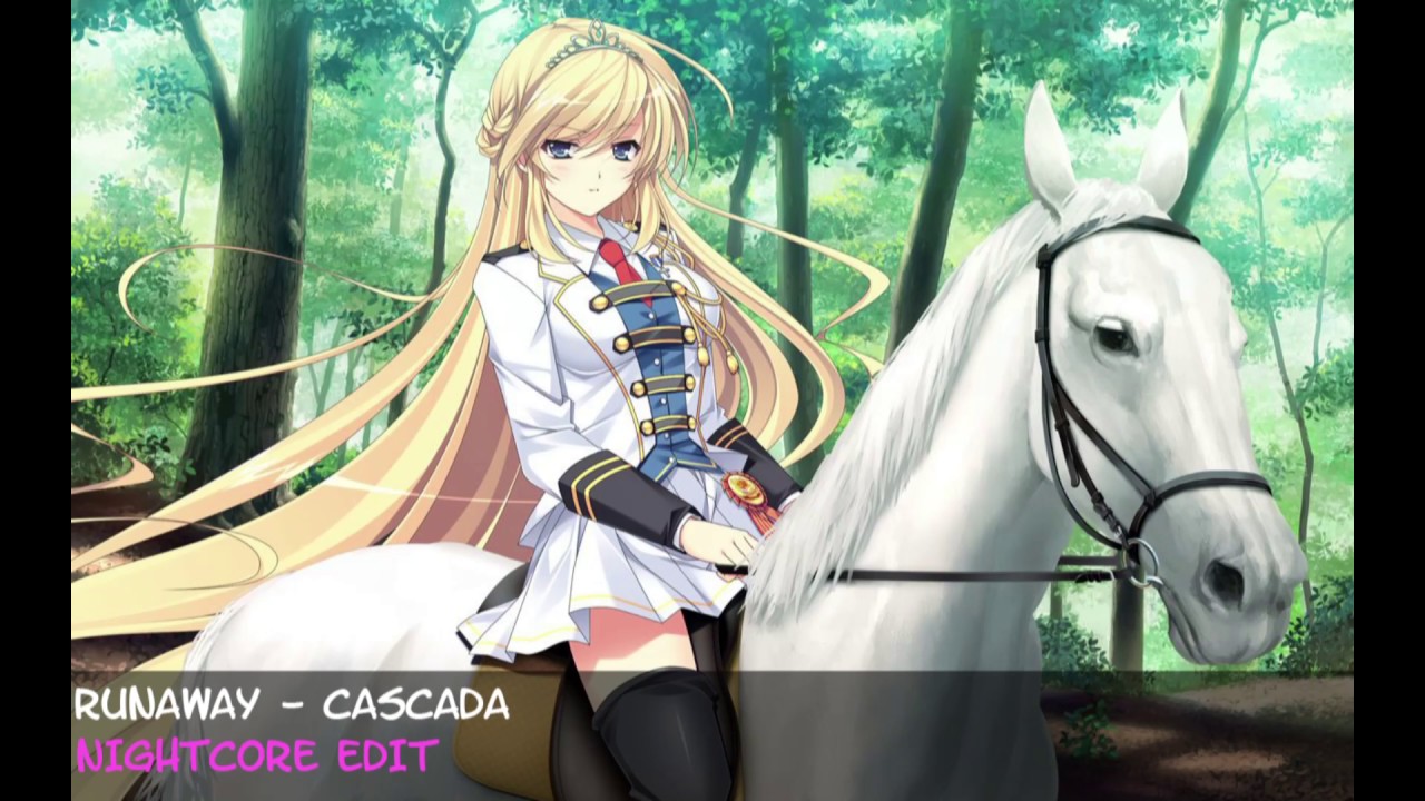 Nightcore - Runaway [Cascada]