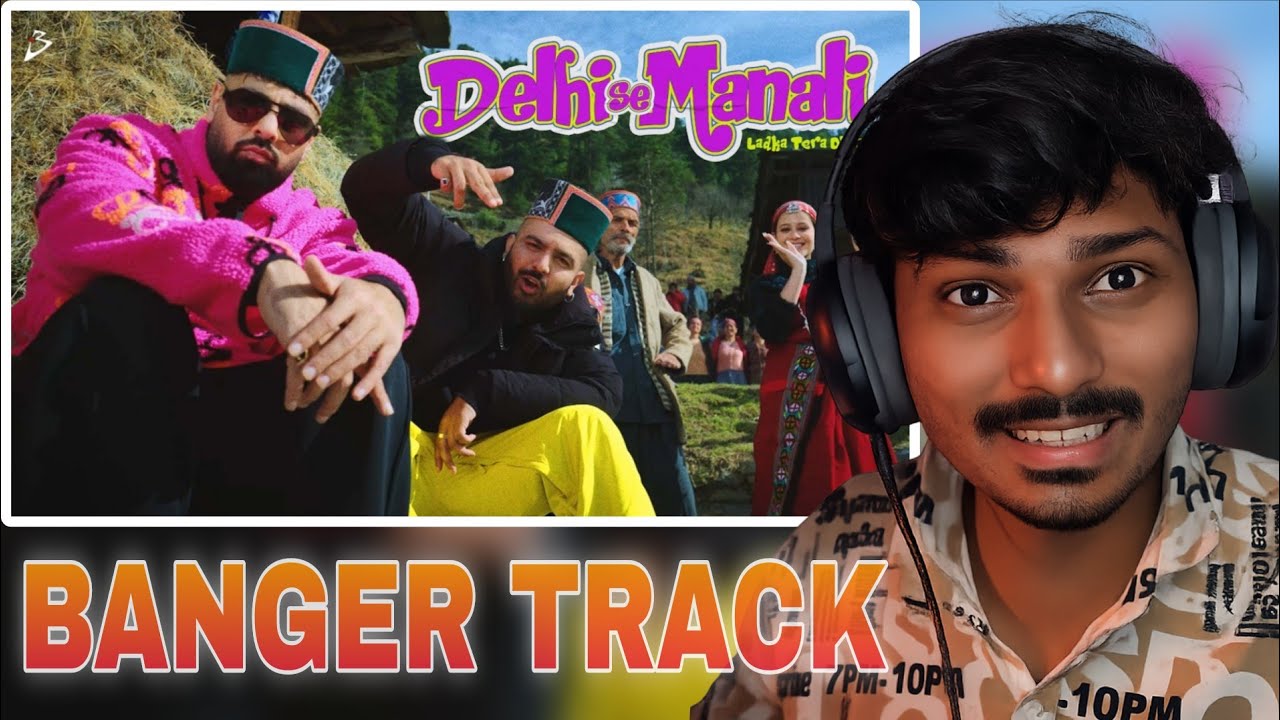 DELHI SE MANALI (LADKA TERA DIWANA) | BADSHAH X SIRAZEE X MANJU NAUTIYAL | REACTION 