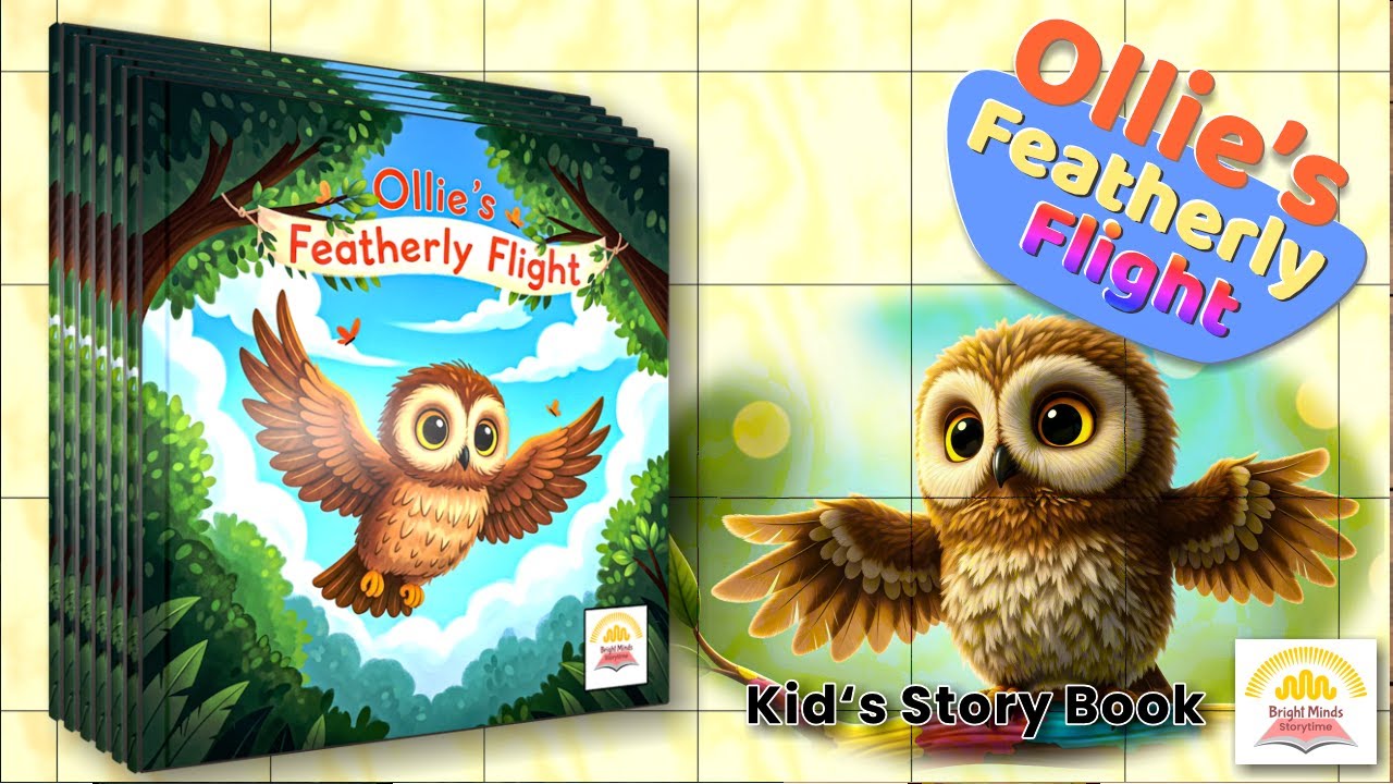 Ollie's Featherly Flight: A Fun Story About How Birds Fly | Bright Minds Storytime
