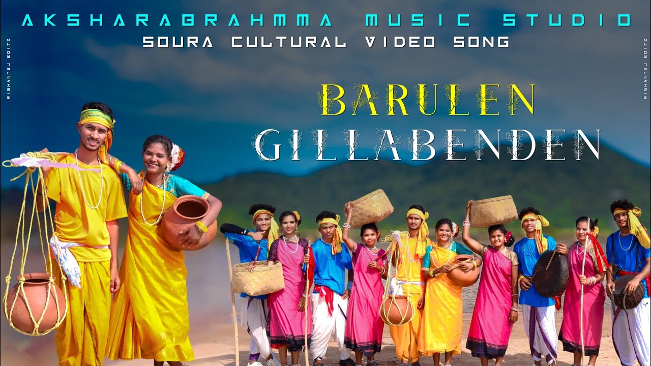 BARULEN GILLABENDEN | FULL VIDEO | TRENDING SOURA VIDEO SONG | AKSHARABRAHMMA MUSIC STUDIO | 2023 |
