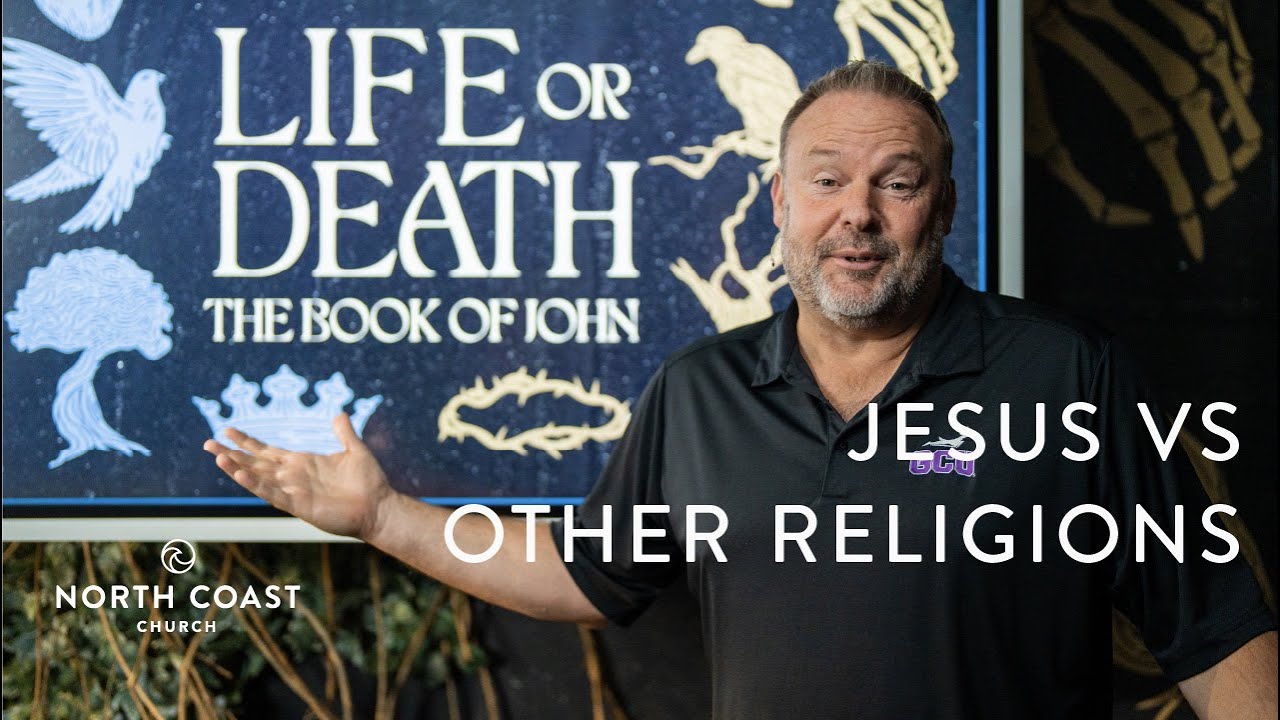 Jesus vs Other Religions - Life Or Death: The Book Of John, Message 23