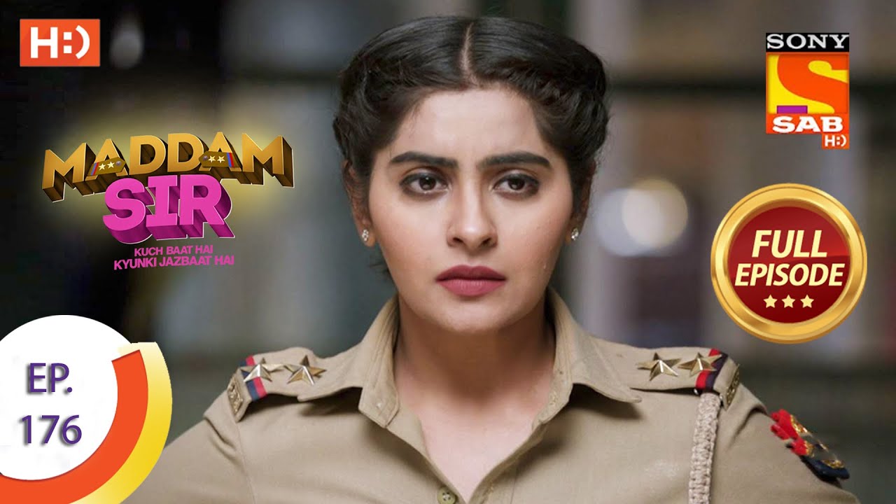 Maddam Sir - Ep 176 - Full Episode - 11th February, 2021