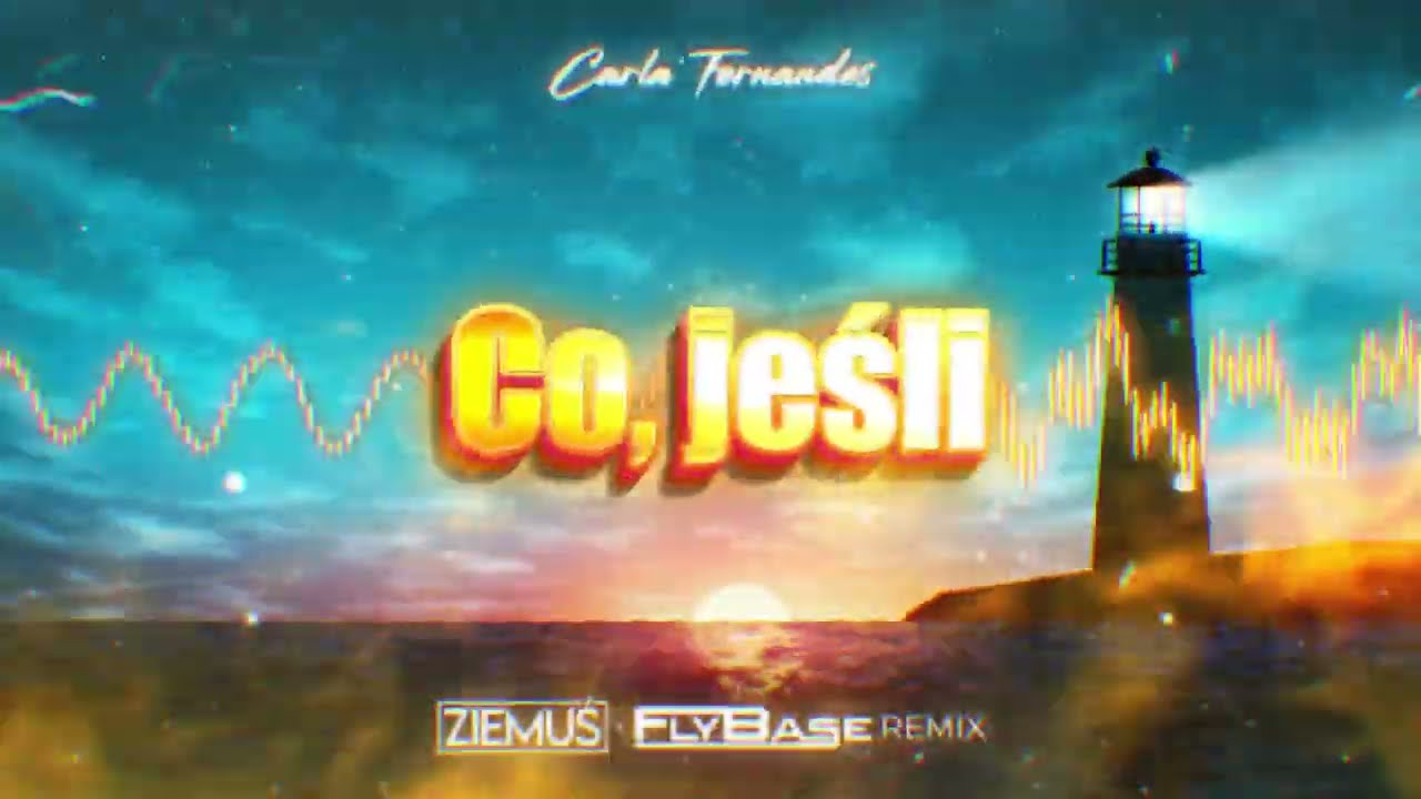 Carla Fernandes - Co, jeśli (ZIEMUŚ & FLYBASE REMIX)