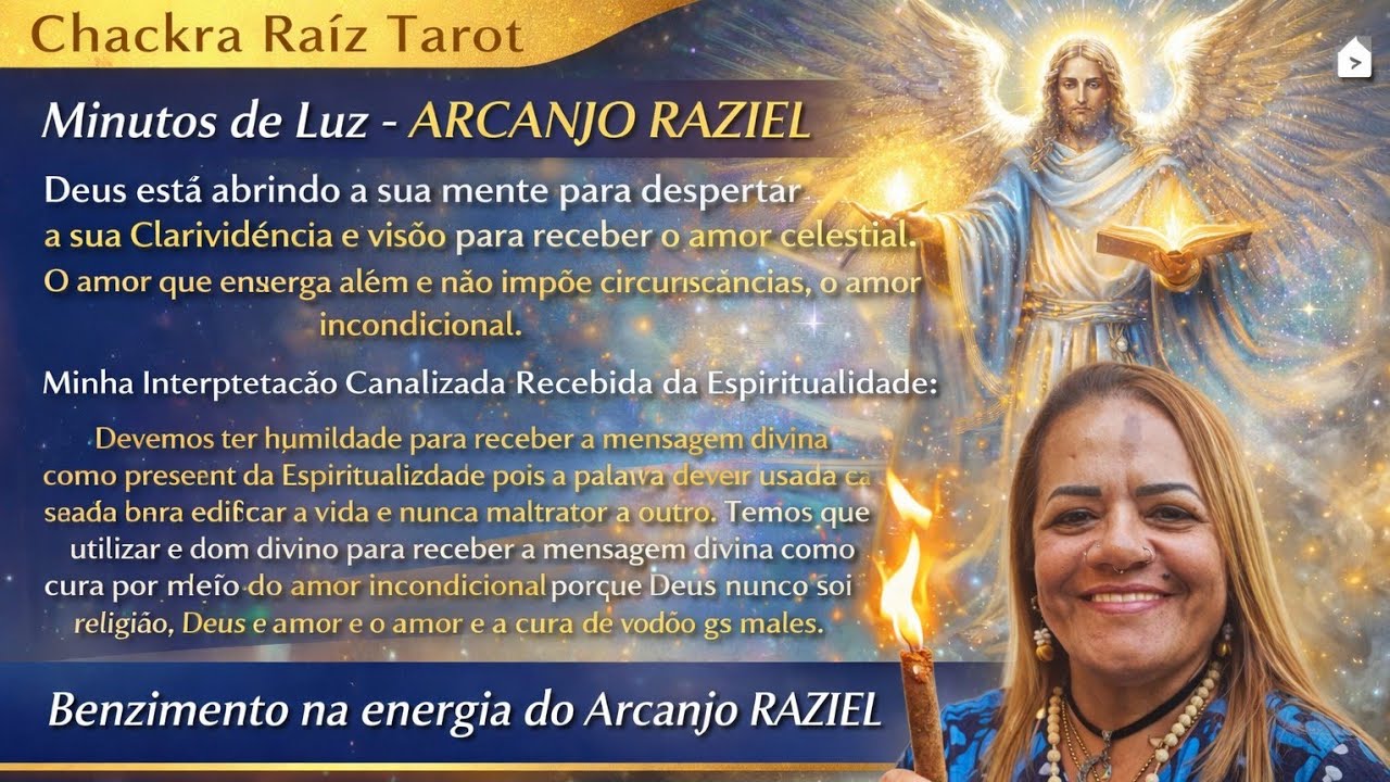 ARCANJO RAZIEL - CLARIVIDÊNCIA E AMOR INCONDICIONAL 