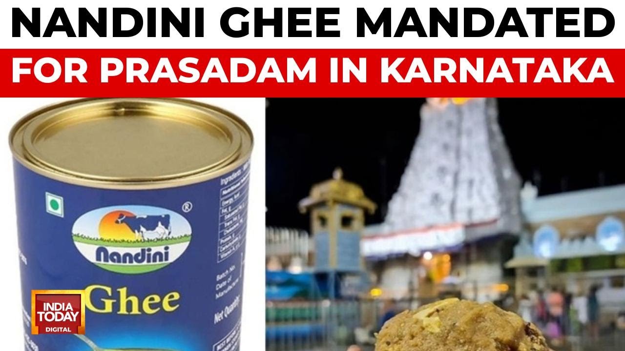 Karnataka Temples to Use Only Nandini Ghee for Prasadam | India Today
