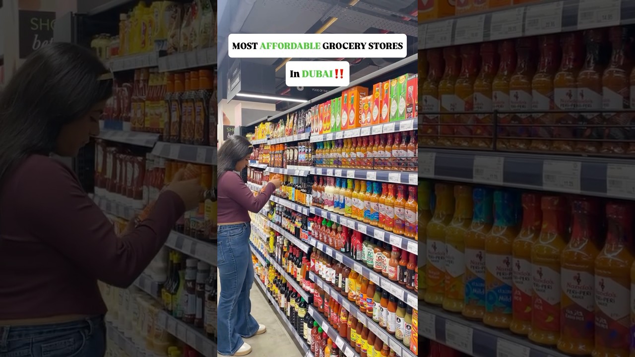 Most Affordable Grocery Stores In Dubai!