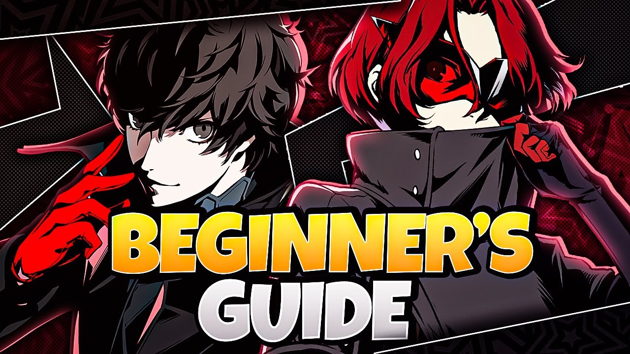THE ULTIMATE P5X BEGINNERS GUIDE | Persona 5: The Phantom X