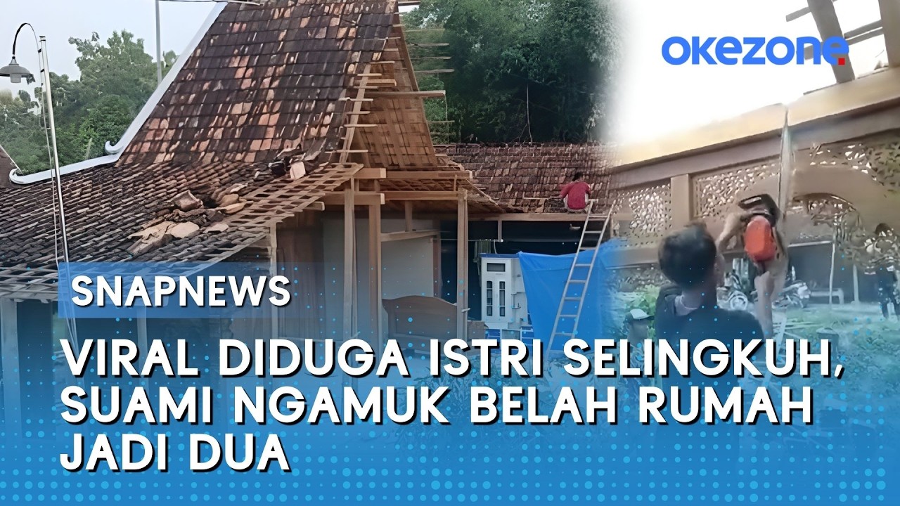 Viral Diduga Istri Selingkuh, Suami Ngamuk Belah Rumah Jadi Dua