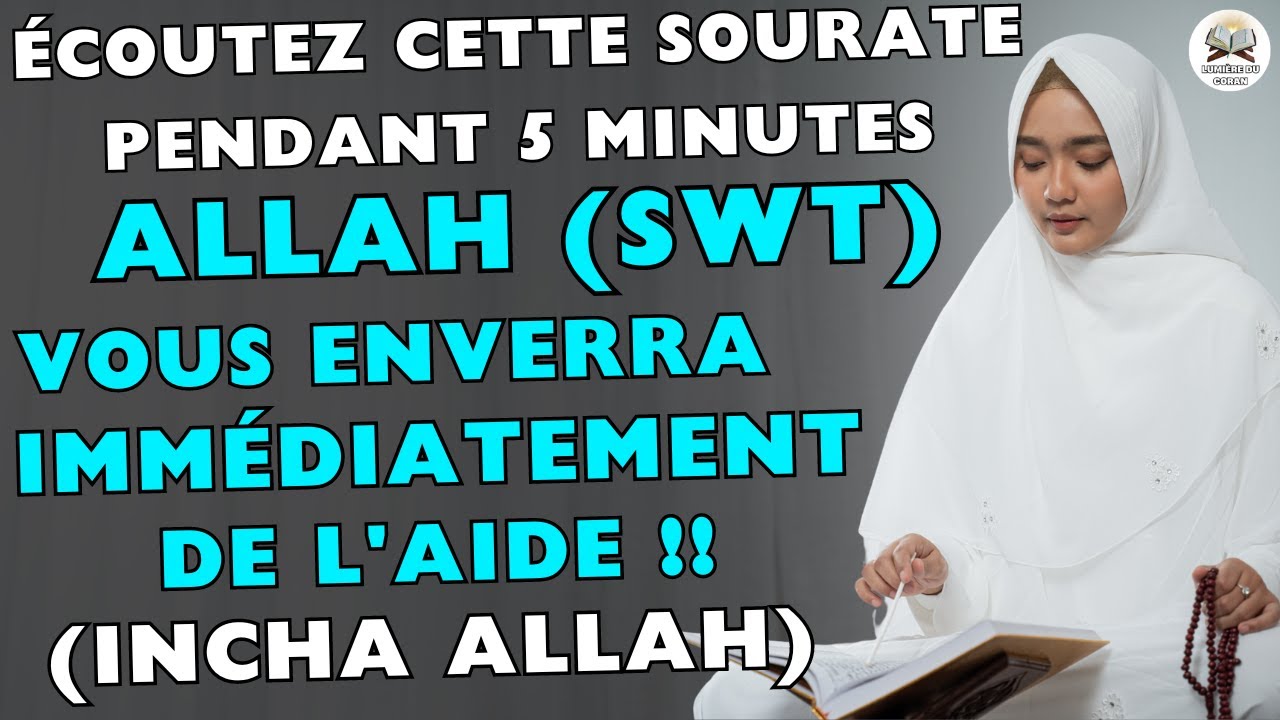 lorsque vous écoutez cette sourate Ali-imran, Allah vous enverra immédiatement de l'aide incha allah