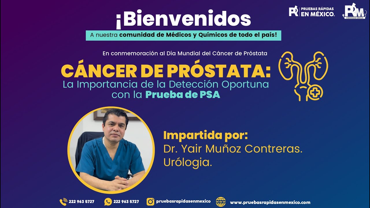 Cáncer de Próstata: La Importancia de la Detección Oportuna con la Prueba de PSA - Dr. Yair Muñoz