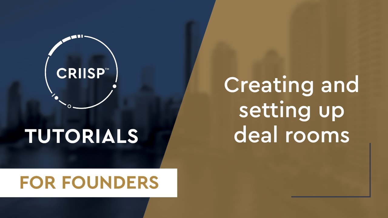 Creating & Setting up deal rooms | CRIISP Tutorials