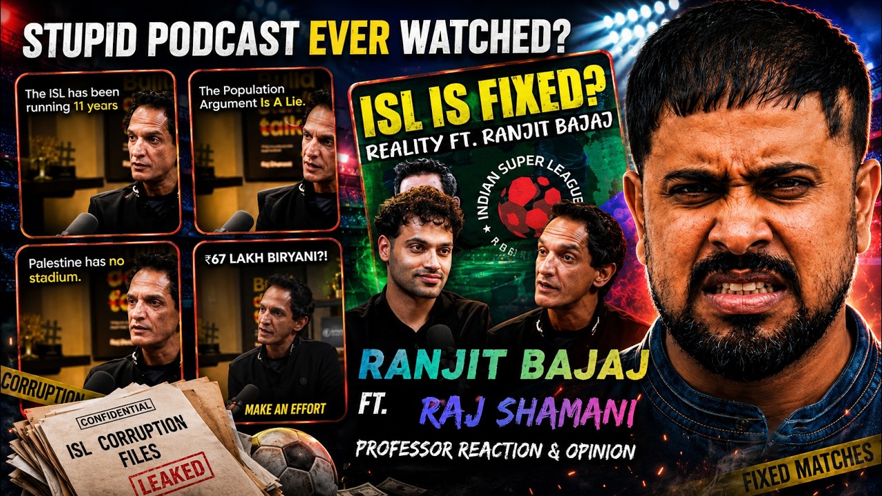 @rajshamani  x Ranjit Bajaj Podcast Review| Professor React Indian Football & AIFF, World Cup