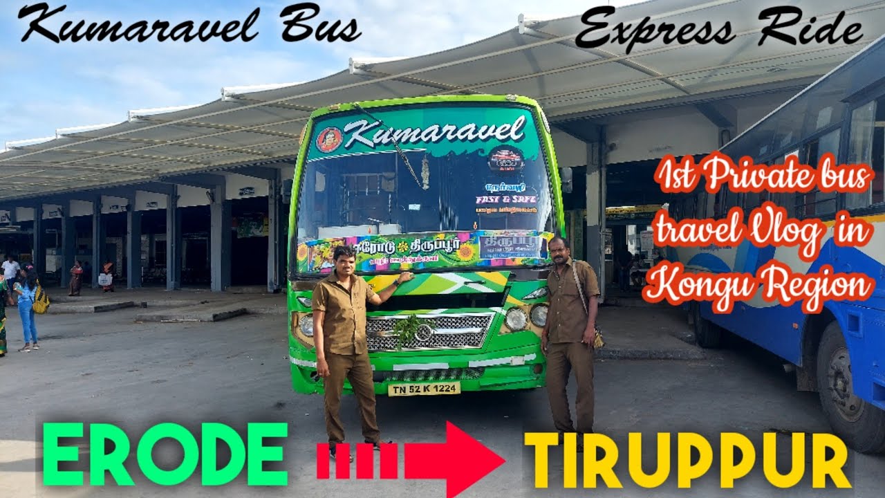 🚍 Kumaravel Bus Travel Vlog || RAANA Bus Safe & Fast Ride || Erode to Tiruppur || Travel Advisor