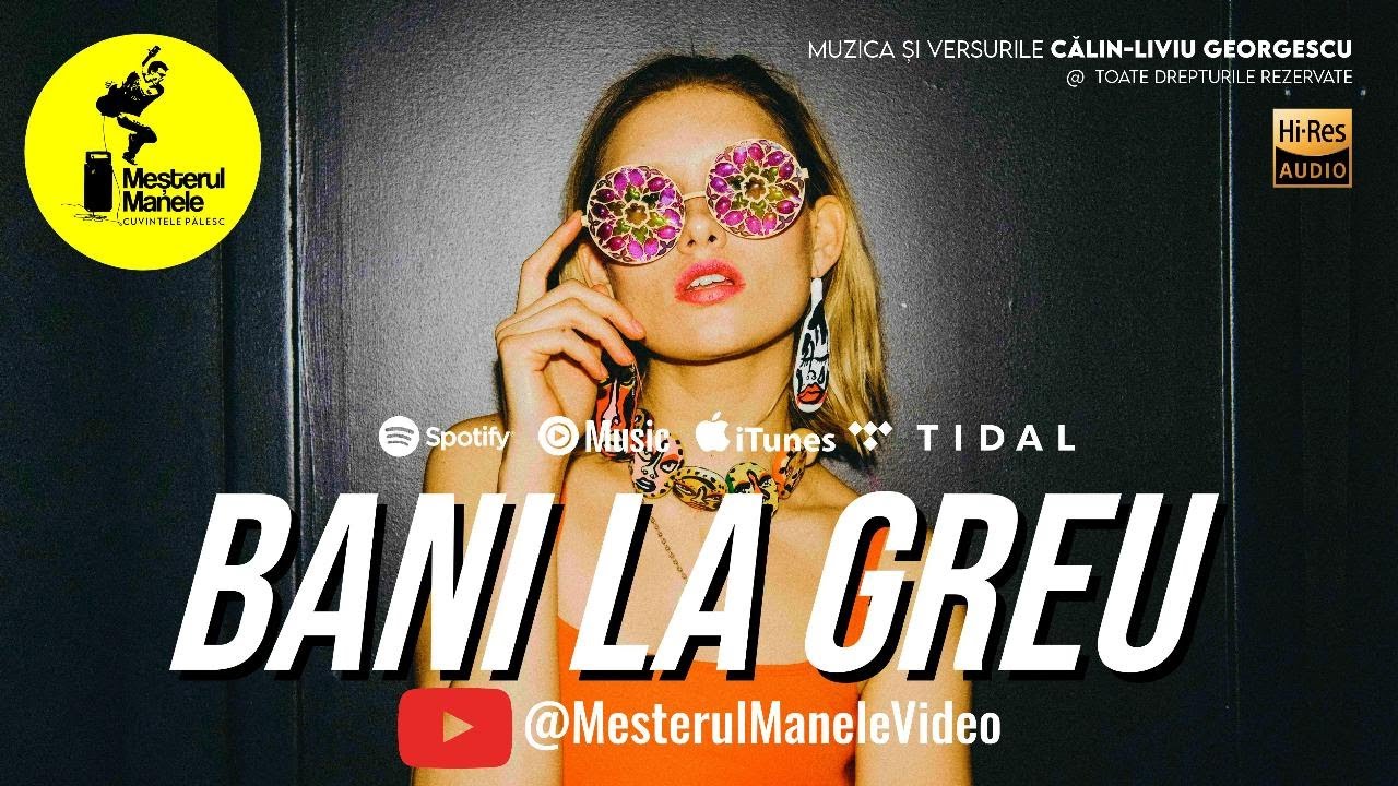 BANI LA GREU | MEȘTERUL MANELE - NUMĂRUL UNU ÎN REVOLUȚIA MUZICALĂ DIN ROMÂNIA