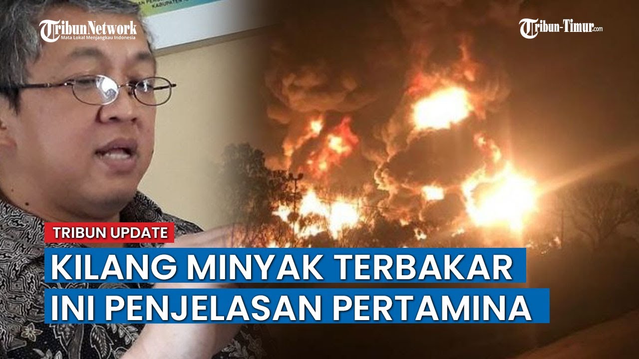 Kilang Minyak Pertamina di Balongan Diduga Terbakar akibat Petir