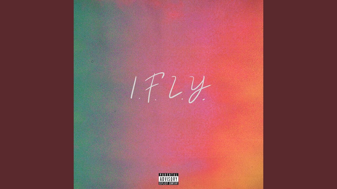 I.F.L.Y.