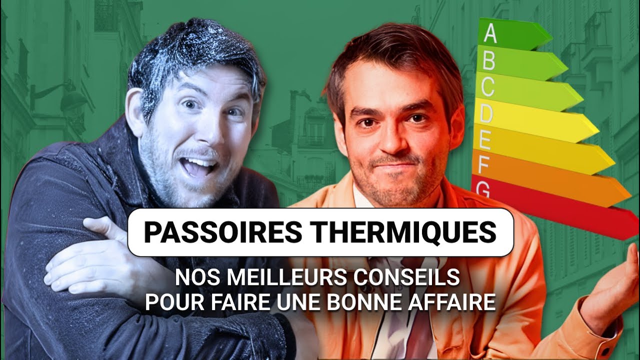 Expert Immobilier en Passoire Thermique : ses conseils pour bien acheter en 2025