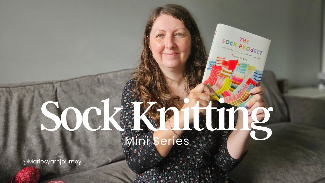 THE SOCK PROJECT series introduction.  Follow along as i knit socks from summer lees book 🧦