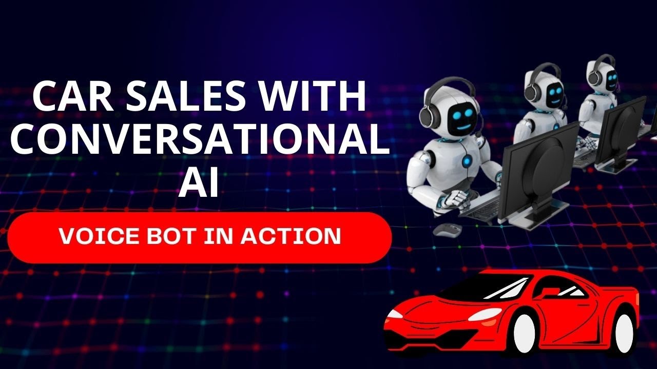 Car Sales with Conversational AI | Voice Bot in Action