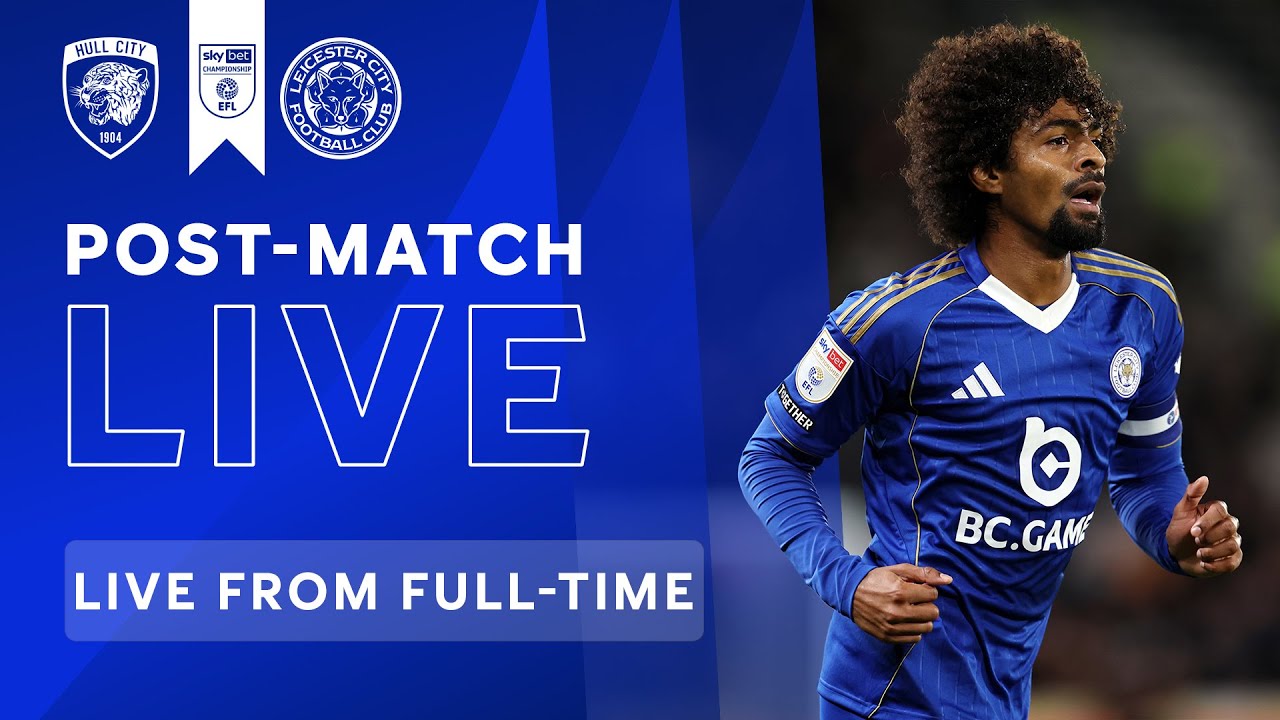 POST-MATCH LIVE! Hull City v Leicester City | Sky Bet Championship