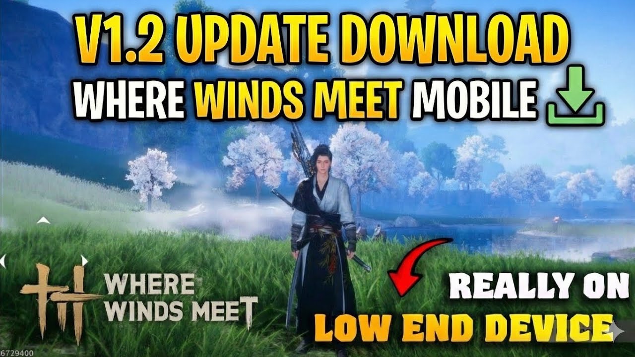 WHERE WINDS MEET MOBILE 🤯 | NEW UPDATE IS HERE DOWNLOAD NOW !
