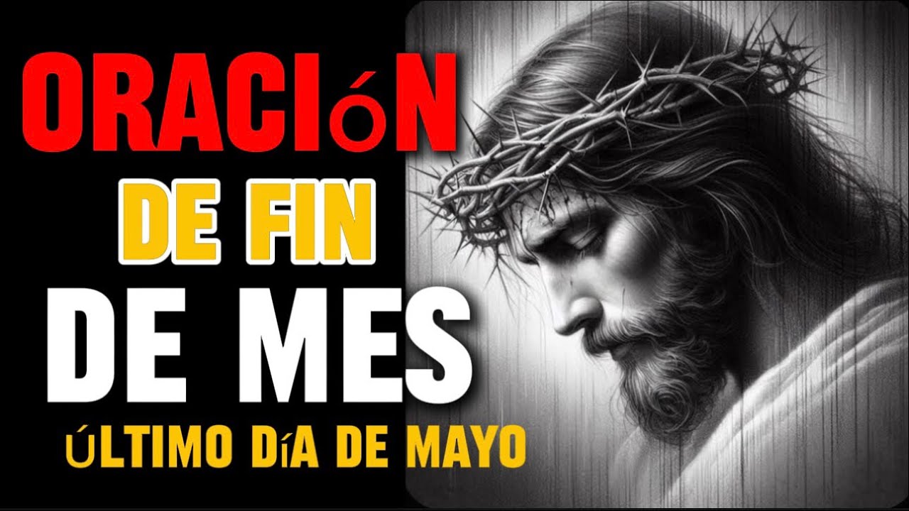 Oraci&oacute;n de Fin de Mes para Dar Gracias y Pedir Bendiciones. #subscribe #viral #prayer #viralvideo