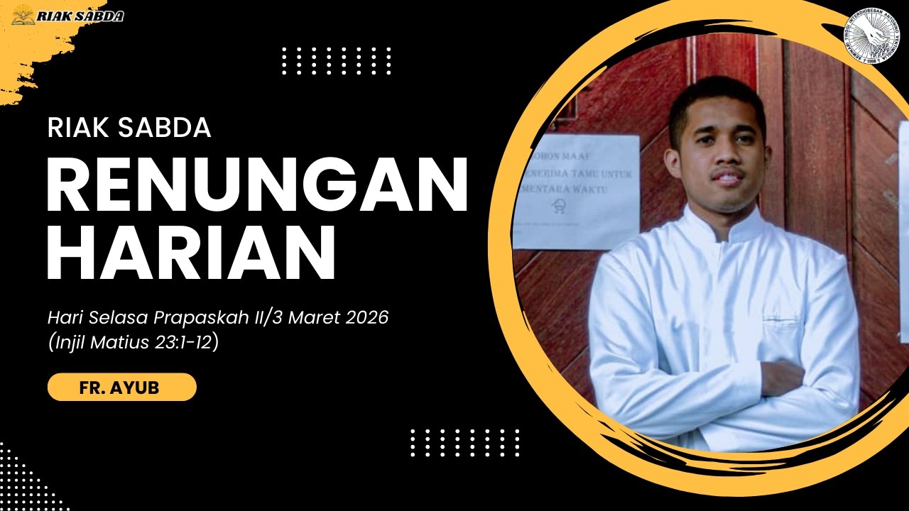 Renungan Harian//Riak Sabda//Selasa, 3 Maret 2026