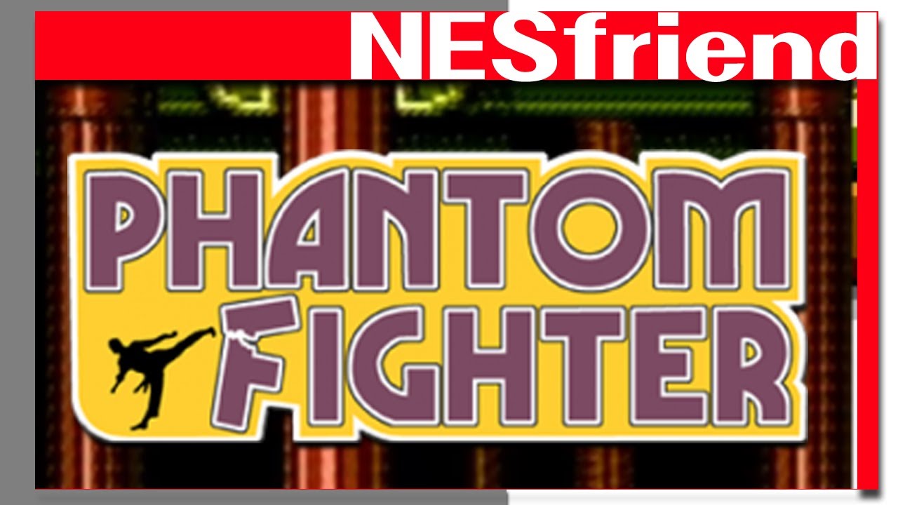Phantom Fighter on the NES - NESfriend