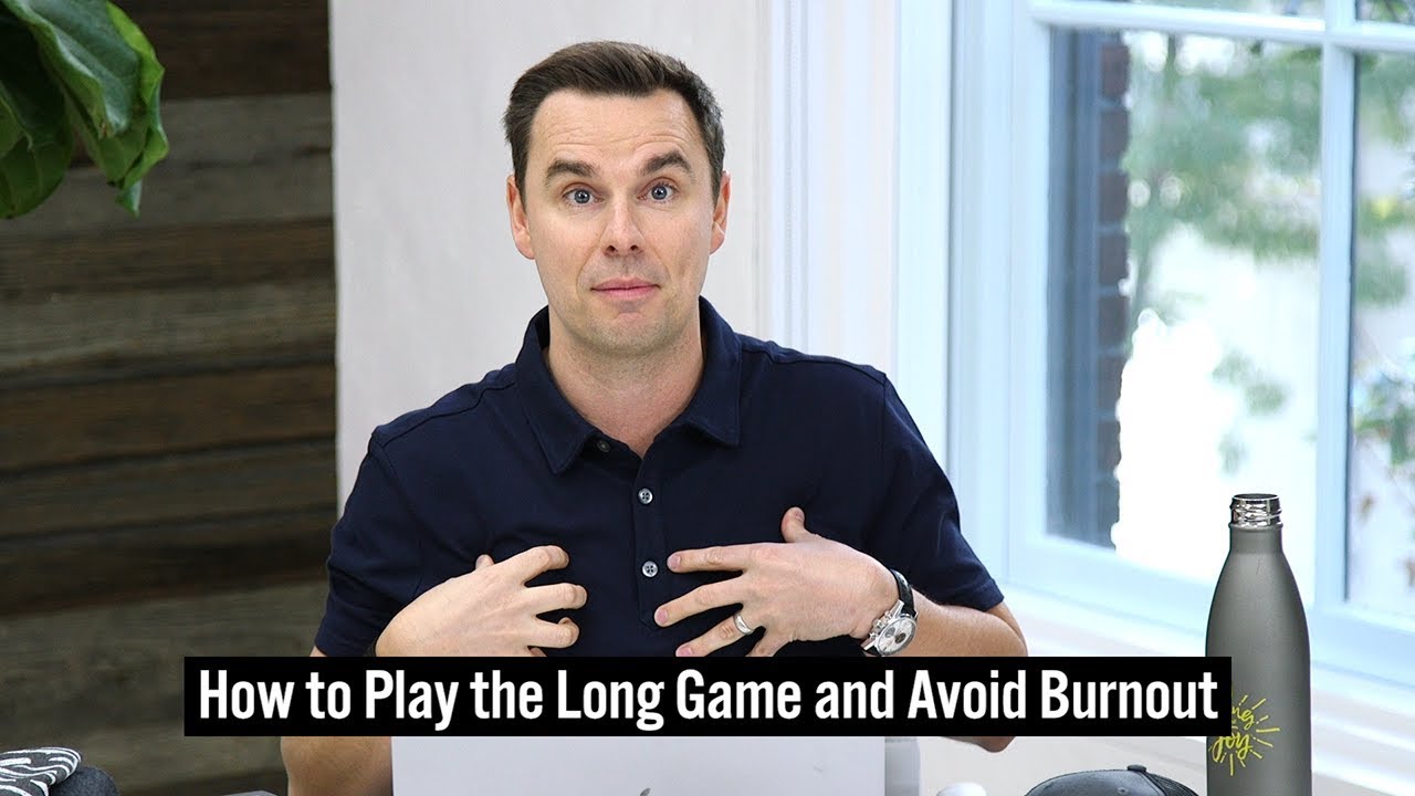 How to Play the Long Game (and Avoid Burnout)